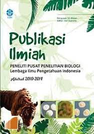 Publikasi ilmiah peneliti pusat penelitian biologi Lembaga Ilmu Pengetahuan Indonesia :  abstrak 2010-2014