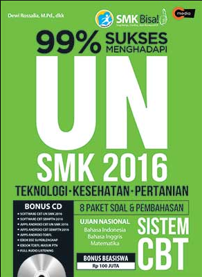 99 % Sukses Menghadapi UN SMK TKP 2016 Sistem CBT :  teknologi - kesehatan - pertanian