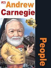 Why? People :  Andrew Carnegie