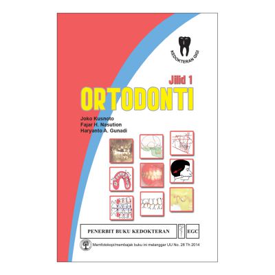 Buku Ajar Ortodonti :  Jilid 1