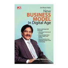 Seri Bisnis Praktis :  New Business Model in Digital Age