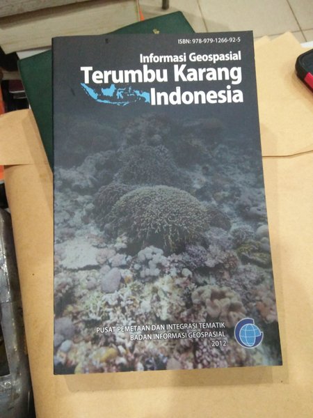 Informasi Geospasial :  Terumbu Karang Indonesia