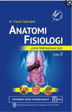 Anatomi Fisiologi :  Untuk Mahasiswa Gizi, Edisi 3