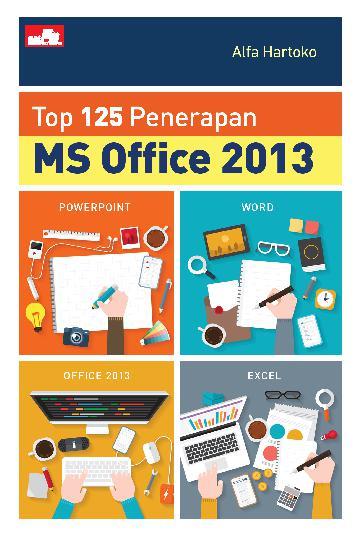 Top 125 penerapan Ms Office 2013