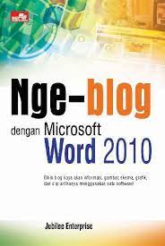 Nge-blog dengan microsoft word 2010