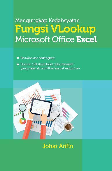Mengungkapkan Kedahsyatan Fungsi VLookup Microsoft Office Excel