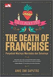 The Death of franchise