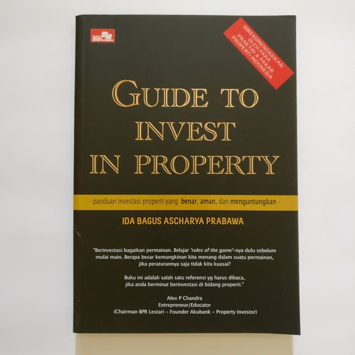 Guide to invest in property :  cara invesatasi properti yang mudah dan menguntungkan