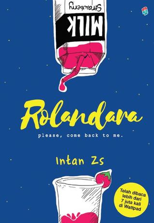 Rolandara :  Please, Come Back to Me