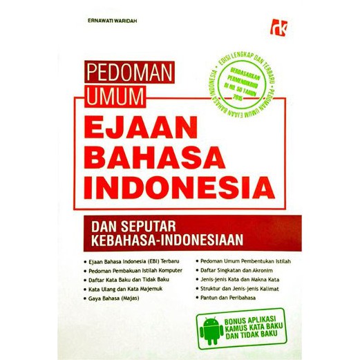 Pedoman Umum Ejaan Bahasa Indonesia dan Seputar Kebahasa-Indonesiaan
