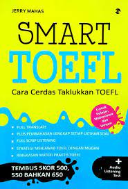 Smart Toefl :  Cara Cerdas Taklukkan Toefl