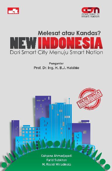 Melesat atau kandas? New Indonesia :  dari smart city menuju smart nation