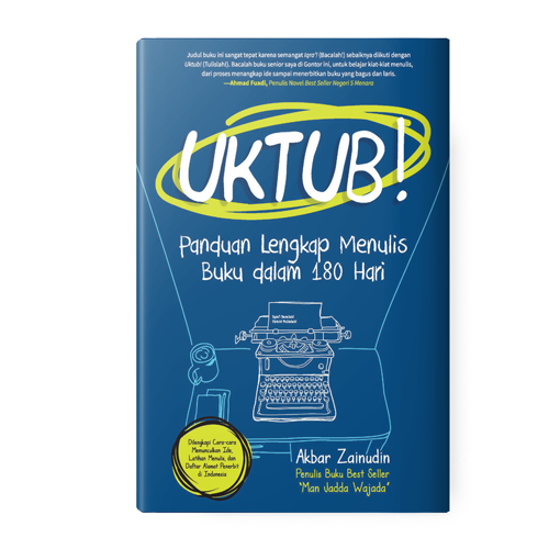 Uktub! Panduan Lengkap Menulis Buku dalam 180 Hari