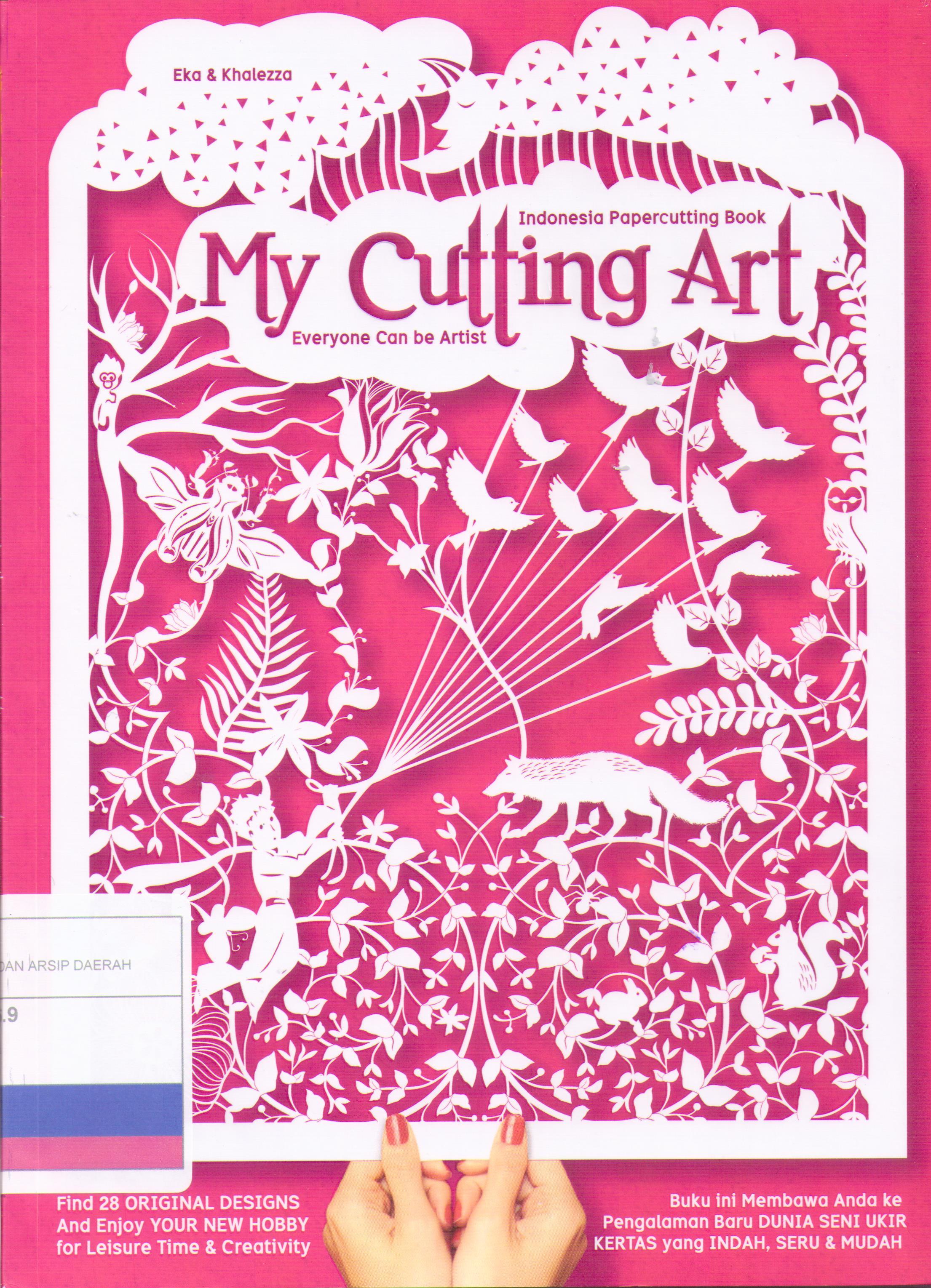 My Cutting Art :  Indonesia Papercutting Book