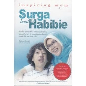 Surga Buat Habibie :  Inspiring Mom
