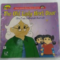 The Old Lady Next Door = Ibu Tua Sebelah Rumah