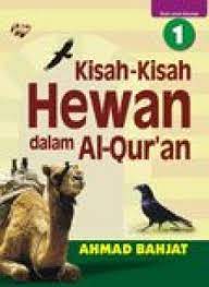 Kisah-kisah hewan dalam Al-Qur'an :  1