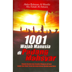1001 Wajah Manusia di padang Mashyar :  Ragam bentuk dan ...