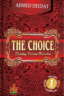 The Choice :  Dialog islam-kristen