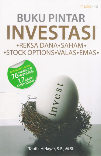 Buku Pintar Investasi : Reksa Dana , Saham., Stock Options, Valas, Emas