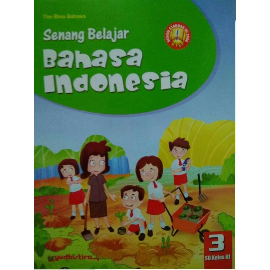 Senang belajar bahasa indonesia 3 :  SD kelas III