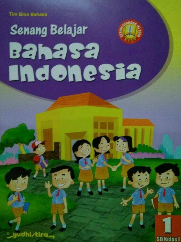 Senang Belajar Bahasa Indonesia 1 :  SD Kelas I