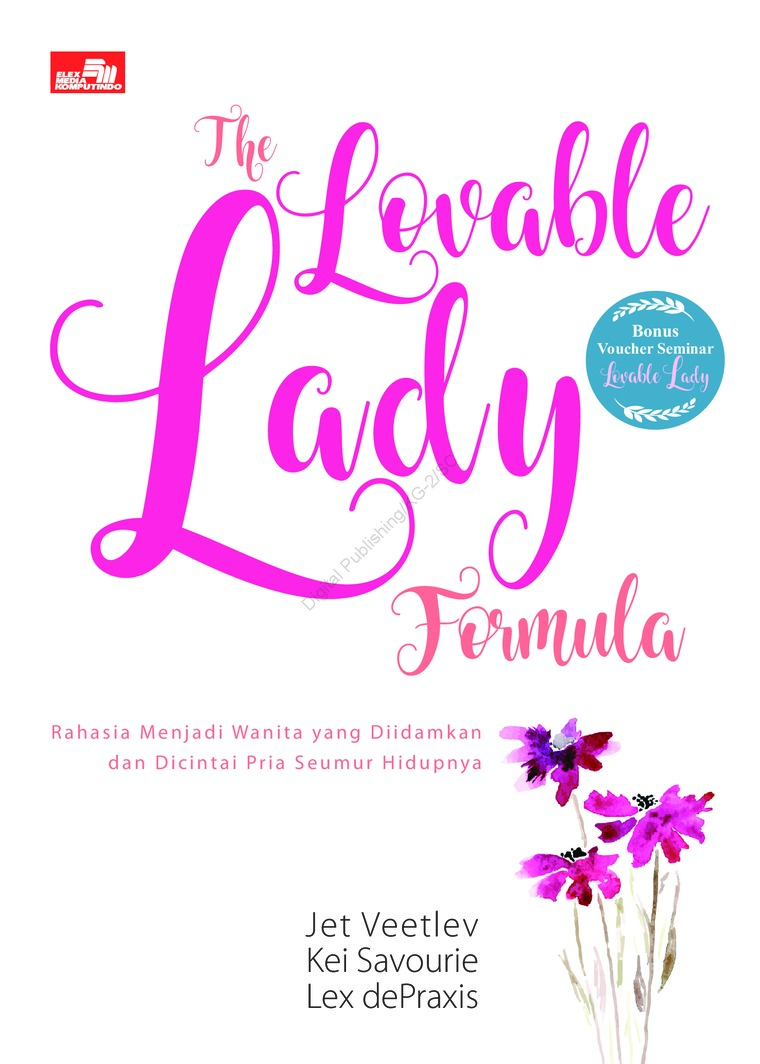 Lovable Lady :  bagaimana menjadi pribadi yang dikagumi dan diidamkan pria