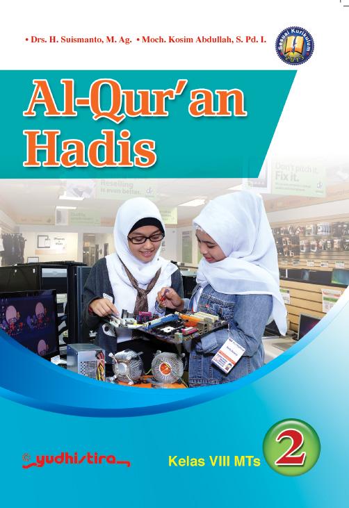Al-Qur'an Hadis 2 :  Kelas VIII MTs