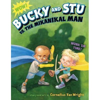 Bucky and Stu vs The Mikanikal Man