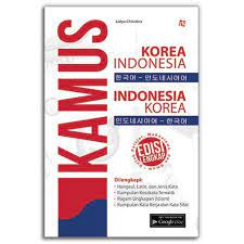 Kamus Korea : Korea-Indonesia, Indonesia-Korea :  Edisi Lengkap