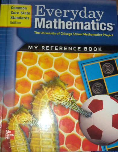 Everyday Mathematics: The University of Chicago school Mathematics Project = My Reference Book