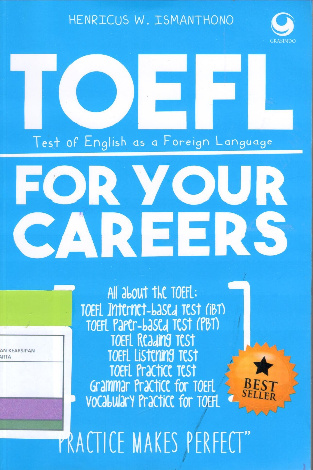 TOEFL for Your Careers :  Practice Makes Perfect