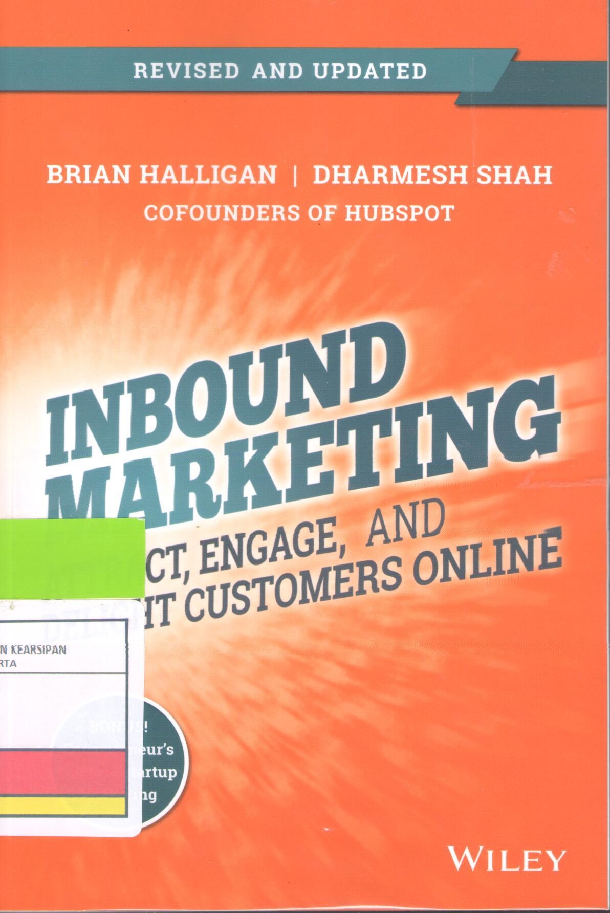 Inbound Marketing :  Attract, Engage, And Delight Customers Online