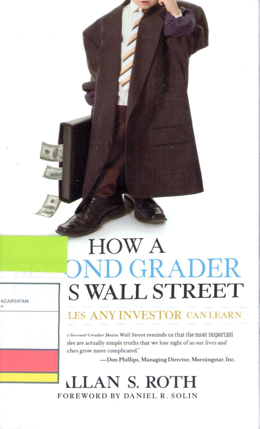 How a Second Grader Beats Wall Street :  Golden Rules Any Investor Can Learn