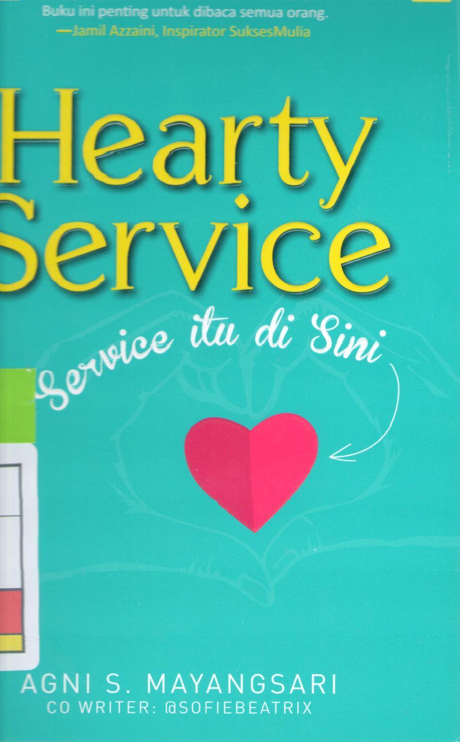 Hearty Service :  service itu di sini