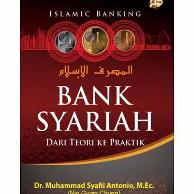 Bank Syariah :  Dari Teori ke Praktik