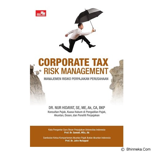 Corporate Tax Risk Management :  Manajemen Risiko Perpajakan Perusahaan