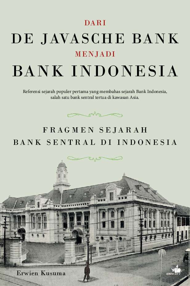 Dari De Java Sche Bank Menjadi Bank Indonesia