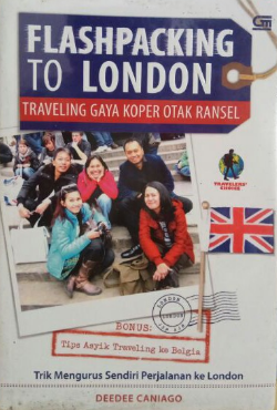 Flashpacking to London :  Travelling Gaya Koper Otak Ransel