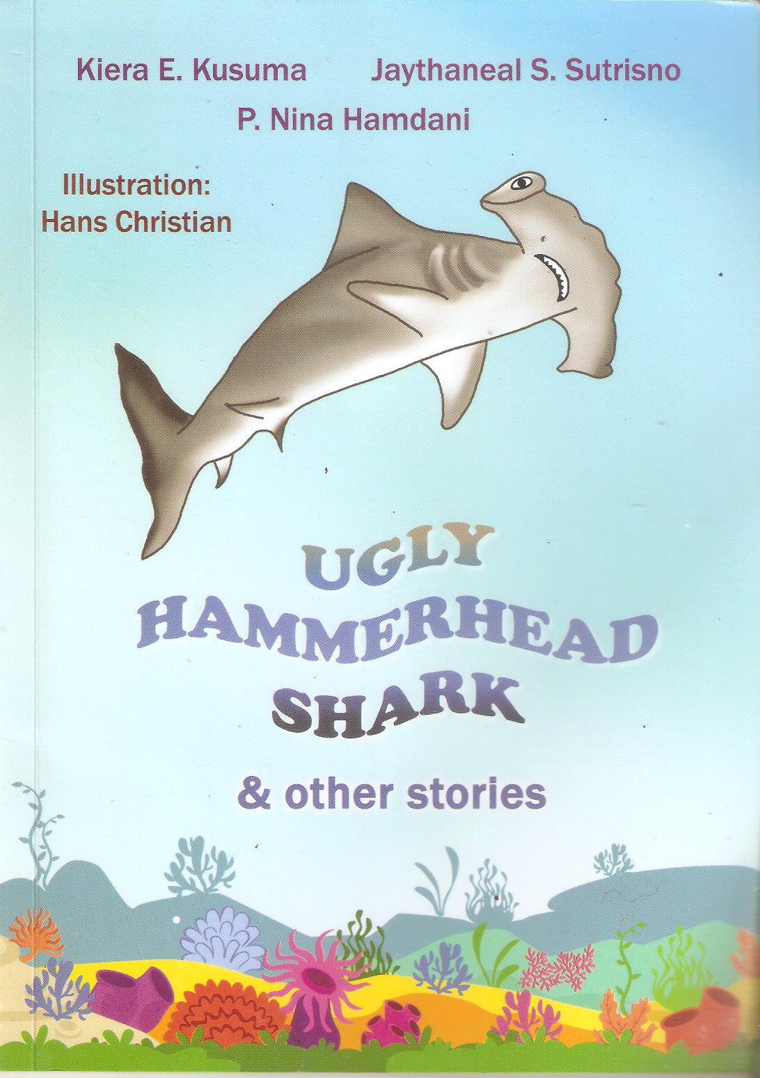 Ugly Hammerhead Shark & Other Stories