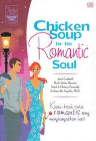 Chiken Soup for the Romantic Soul :  Kisah-Kisah Cinta Romantis yang Menghangatkan Hati
