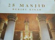25 Masjid Beribu Kisah