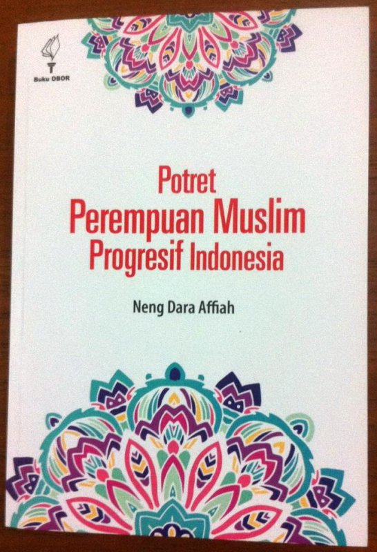 Potret perempuan muslim progresif Indonesia