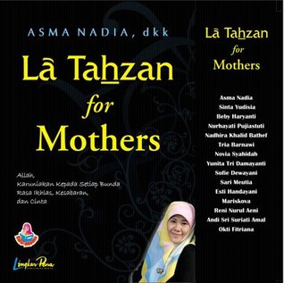 La Tahzan For Mothers