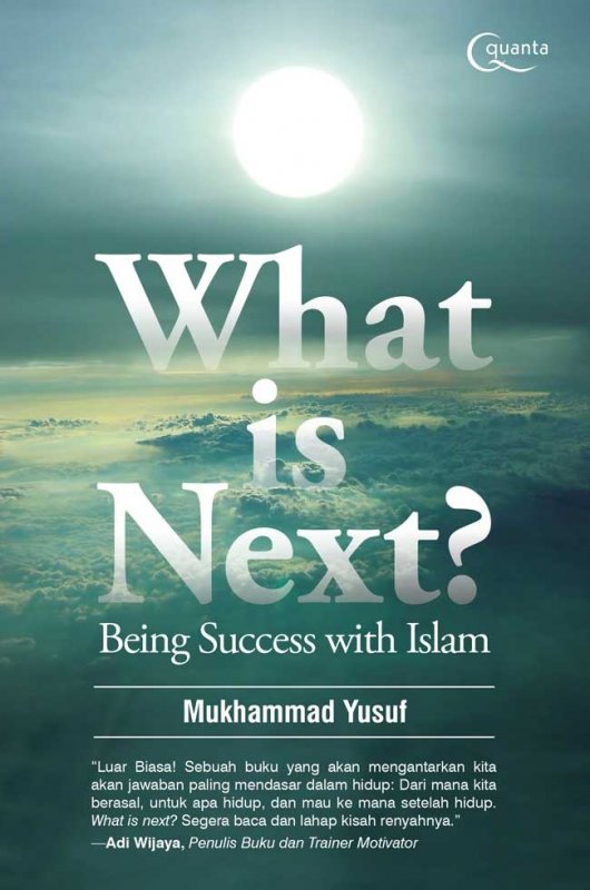What is next? :  being success with Islam