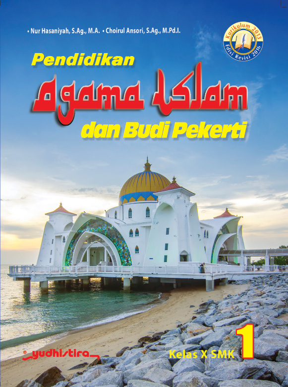 Pendidikan Agama Islam dan Budi Pekerti 1 : Kelas X SMK 1