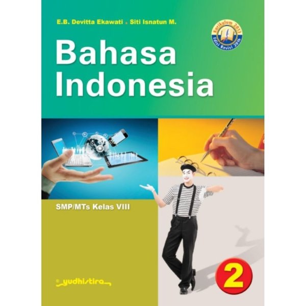 Bahasa Indonesia 2 :  SMP/MTs Kelas VIII