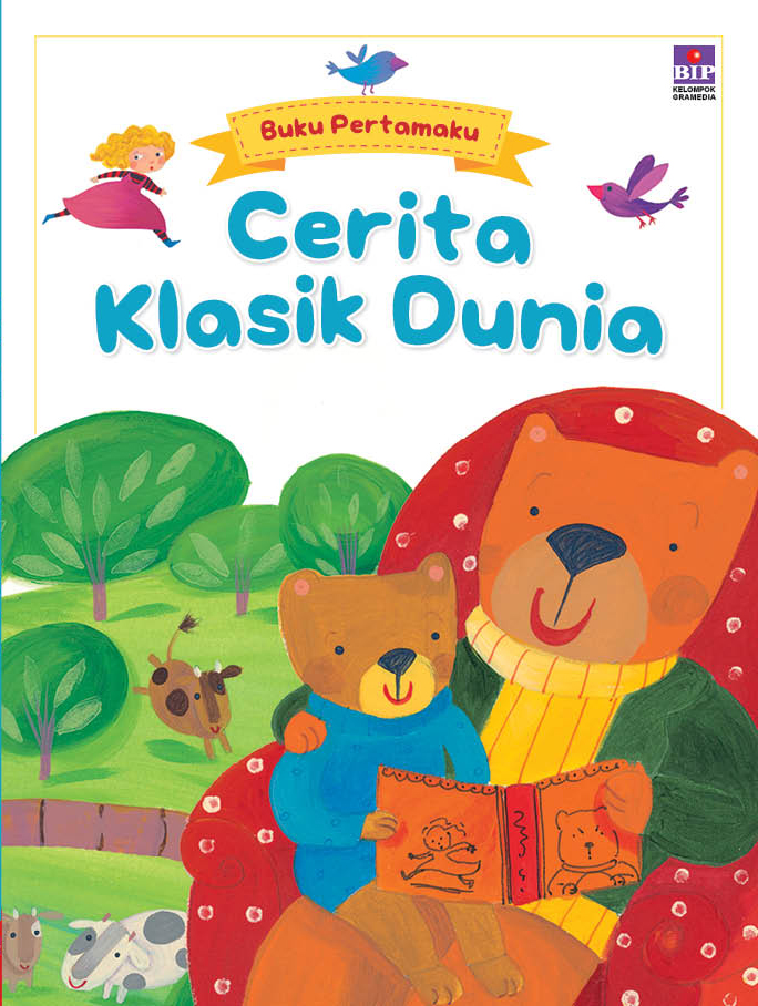Buku Pertamaku, Cerita Klasik Dunia :  First Book of Nursery Stories