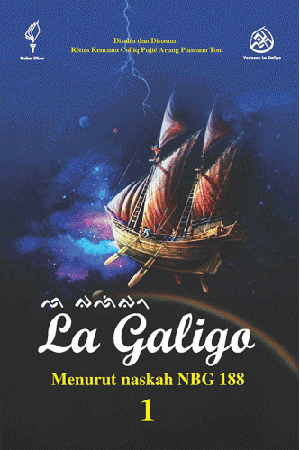 La Galigo :  Menurut Naskah NBG 188, Jilid 1,2,3 Fachruddin Ambo Enre