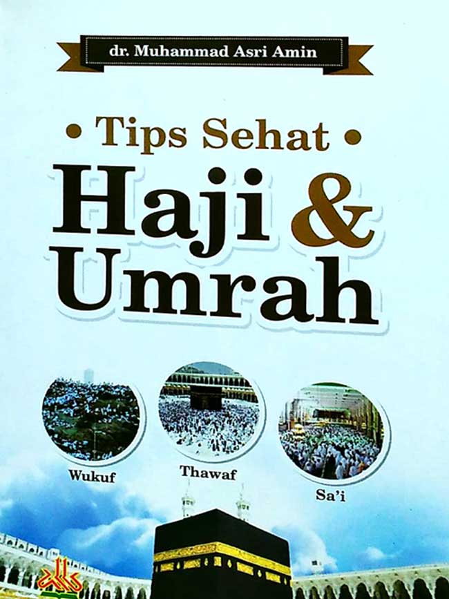 Tips sehat haji & umrah